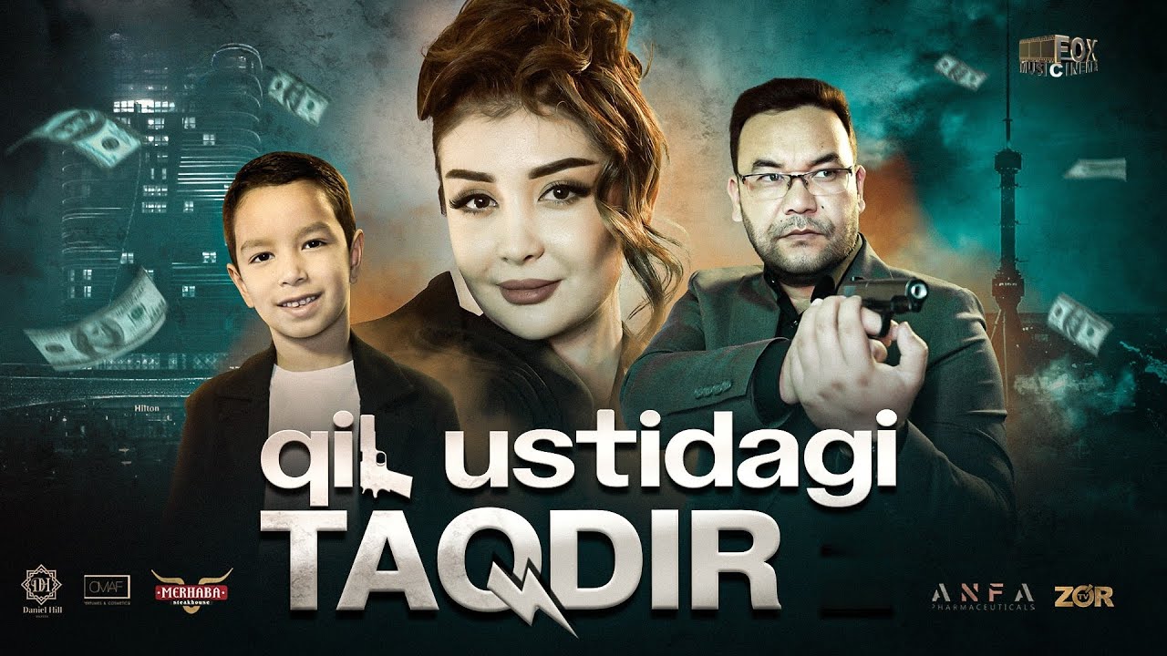 Qil Ustidagi Taqdir (o‘zbek kino) | Қил Устидаги Тақдир (ўзбек кино)