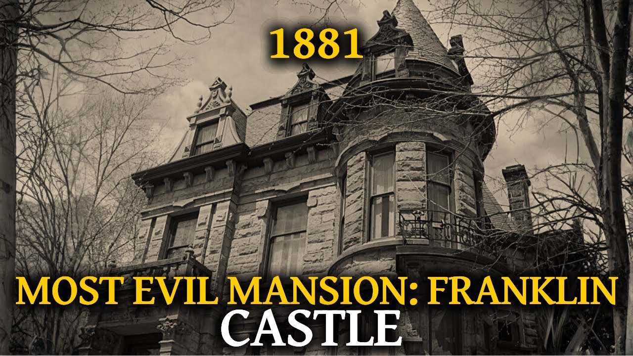 Cleveland's Most Evil Mansion: The Hidden Horrors of Franklin Castle