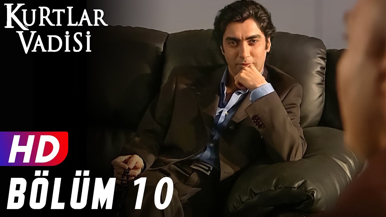 Kurtlar Vadisi - 10.Bölüm | FULL HD YENİ