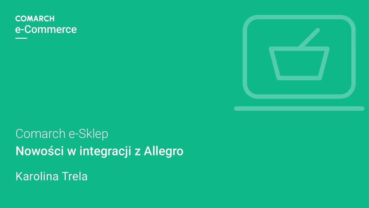 Comarch e-Sklep &ndash; Nowości w integracji z Allegro