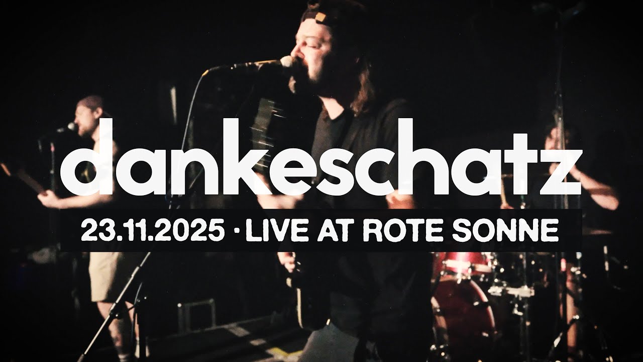 DANKESCHATZ – LIVE at ROTE SONNE, MUNICH (Full Set) | 23.11.2025