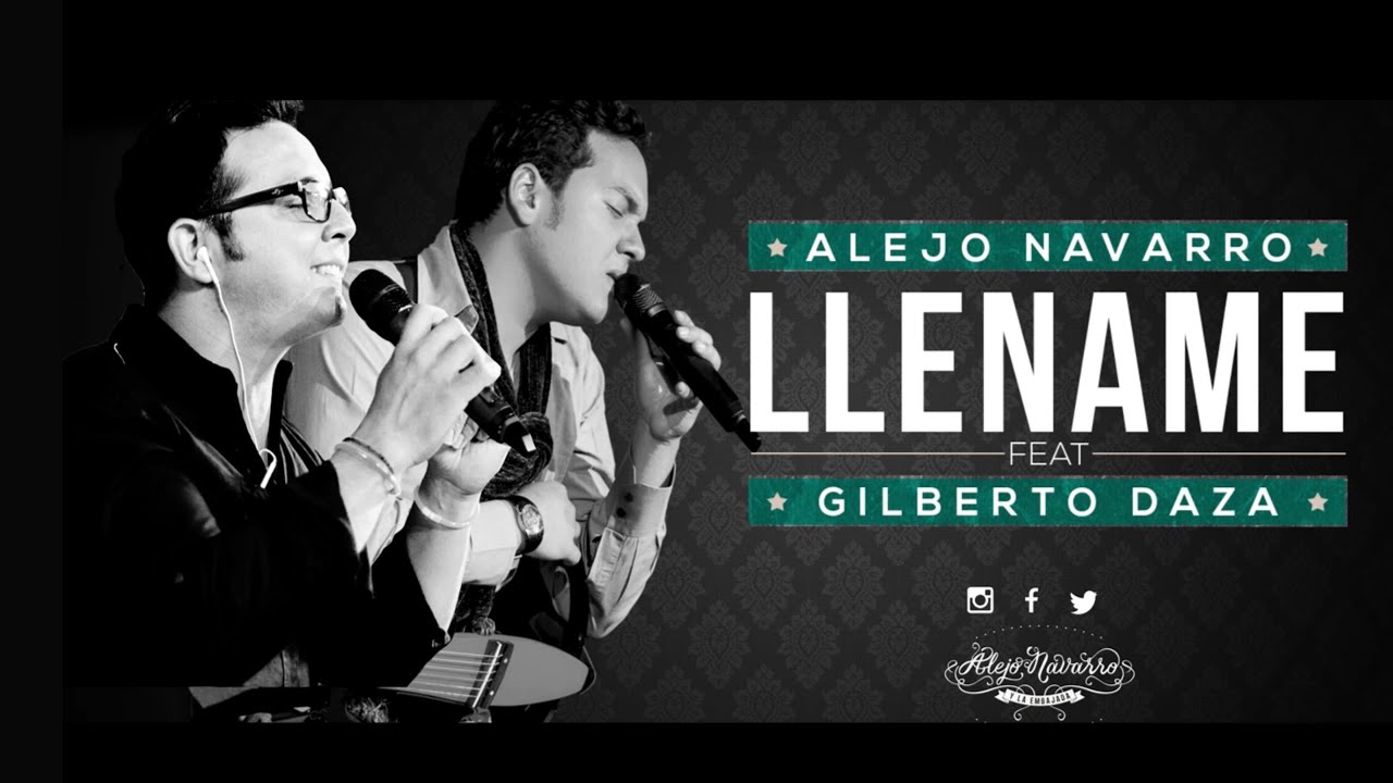 Alejo Navarro - Lléname ft. Gilberto Daza (Video Oficial)