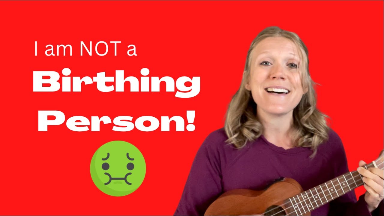 I am not a birthing person