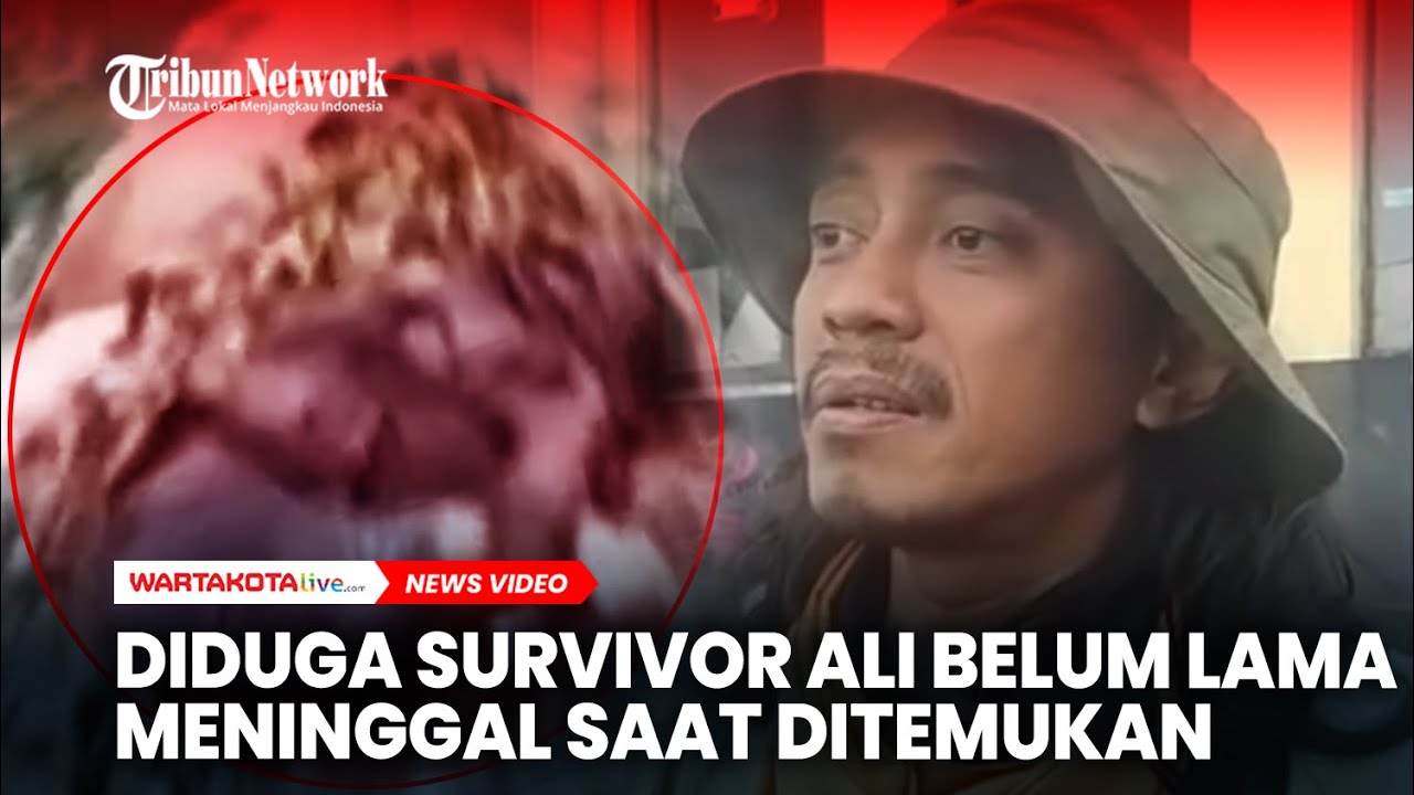 Relawan Menduga Survivor Ali Belum Lama Meninggal Saat Ditemukan