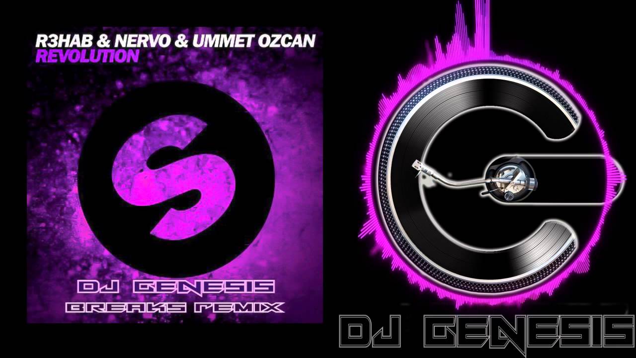 R3hab Nervo and Ummet Ozcan - Revolution dj genesis breaks remix