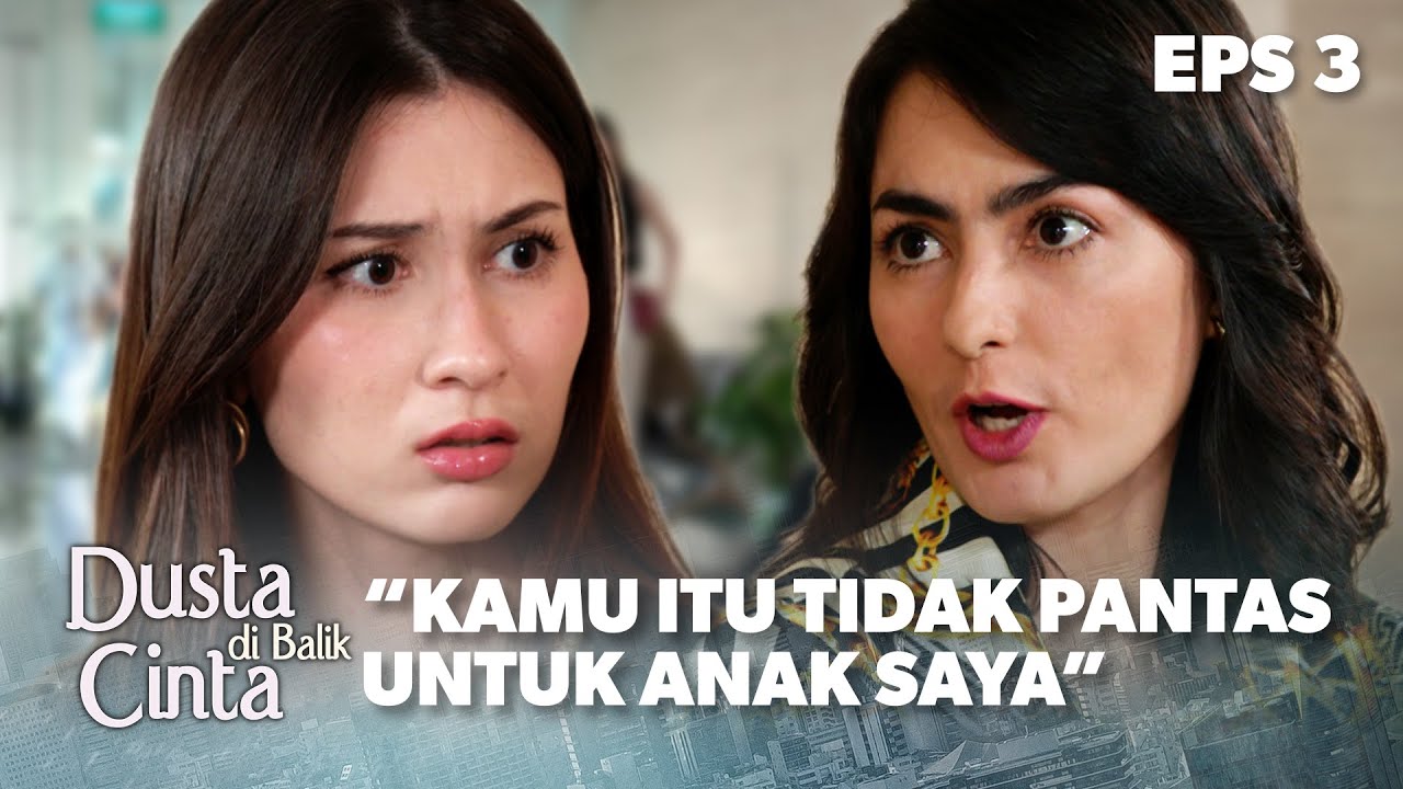 KAGET! Perkataan Ibu Melinda Membuat Becca Terdiam! | DUSTA DIBALIK CINTA | EPS.3 (1/3)