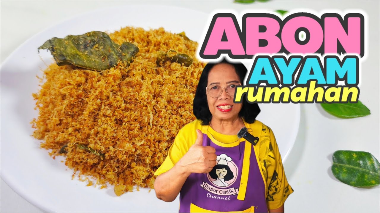 CARA MEMBUAT ABON AYAM RUMAHAN GURIH ENAK FAVORITNYA ANAK ANAK -- PENYELAMAT SAAT LAPAR MENDADAK