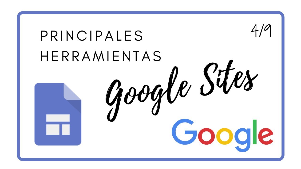 ➡️ Tutorial Google Sites 4 - Principales herramientas