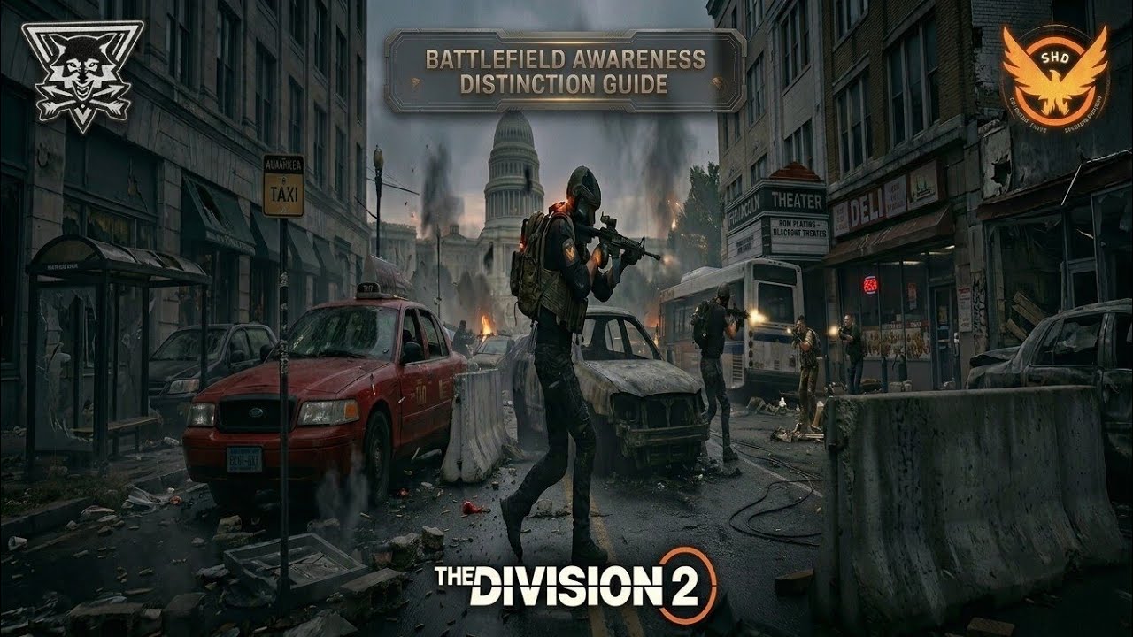 The Division&reg; 2 - battlefield awareness distinction guide (2026 still working)