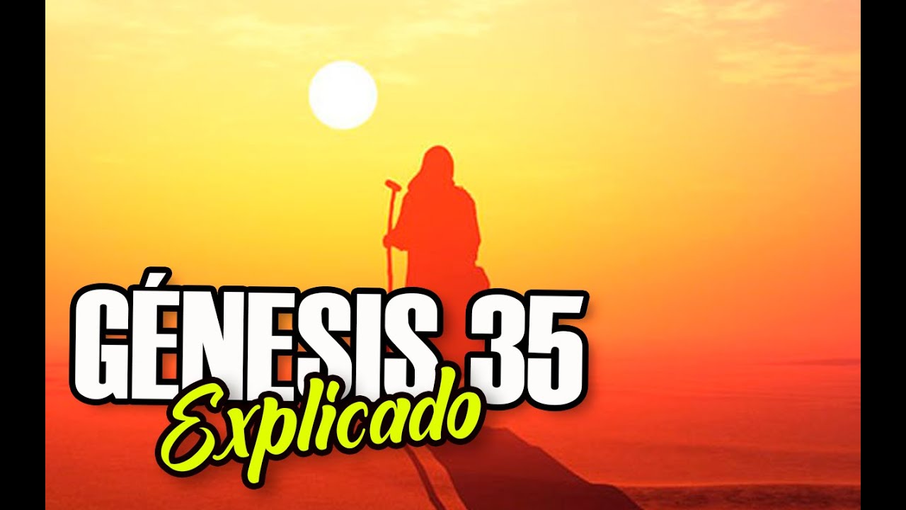GÉNESIS 35 - EXPLICADO | Reavivados por su Palabra || 17 de Febrero 2022