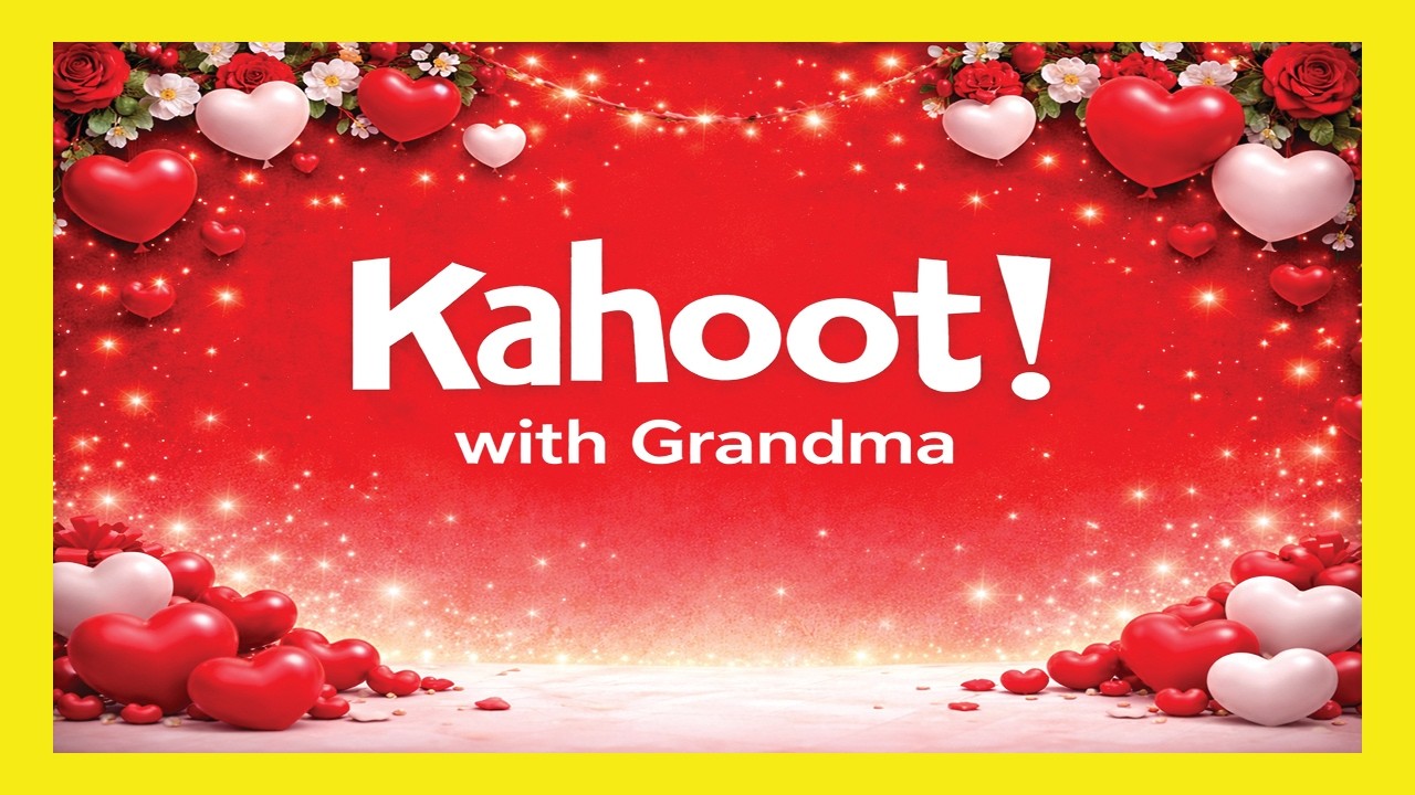 KAHOOT! with Grandma!