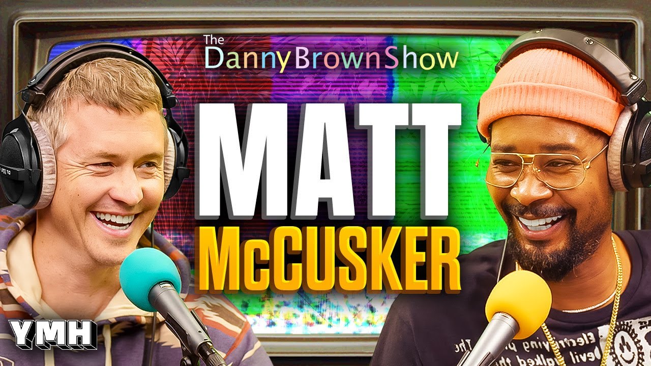 Soft Pimps w/ Matt McCusker | The Danny Brown Show