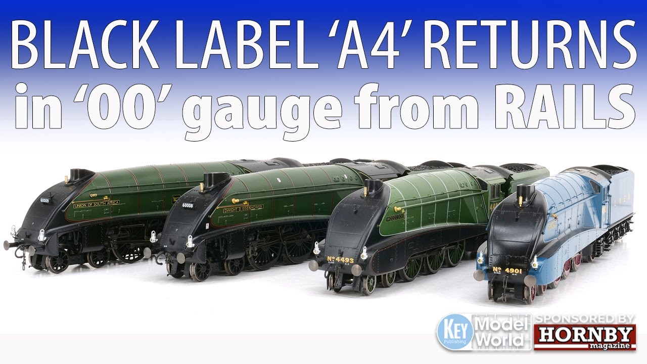 HM217 - Black Label ‘A4’ returns in 'OO' gauge from RAILS