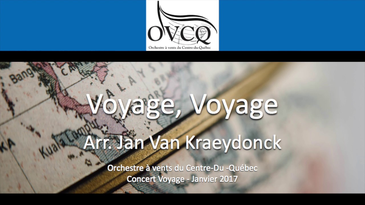 Voyage, Voyage