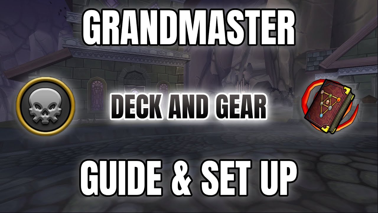 Wizard101: Grandmaster DEATH PVP DECK AND GEAR GUIDE