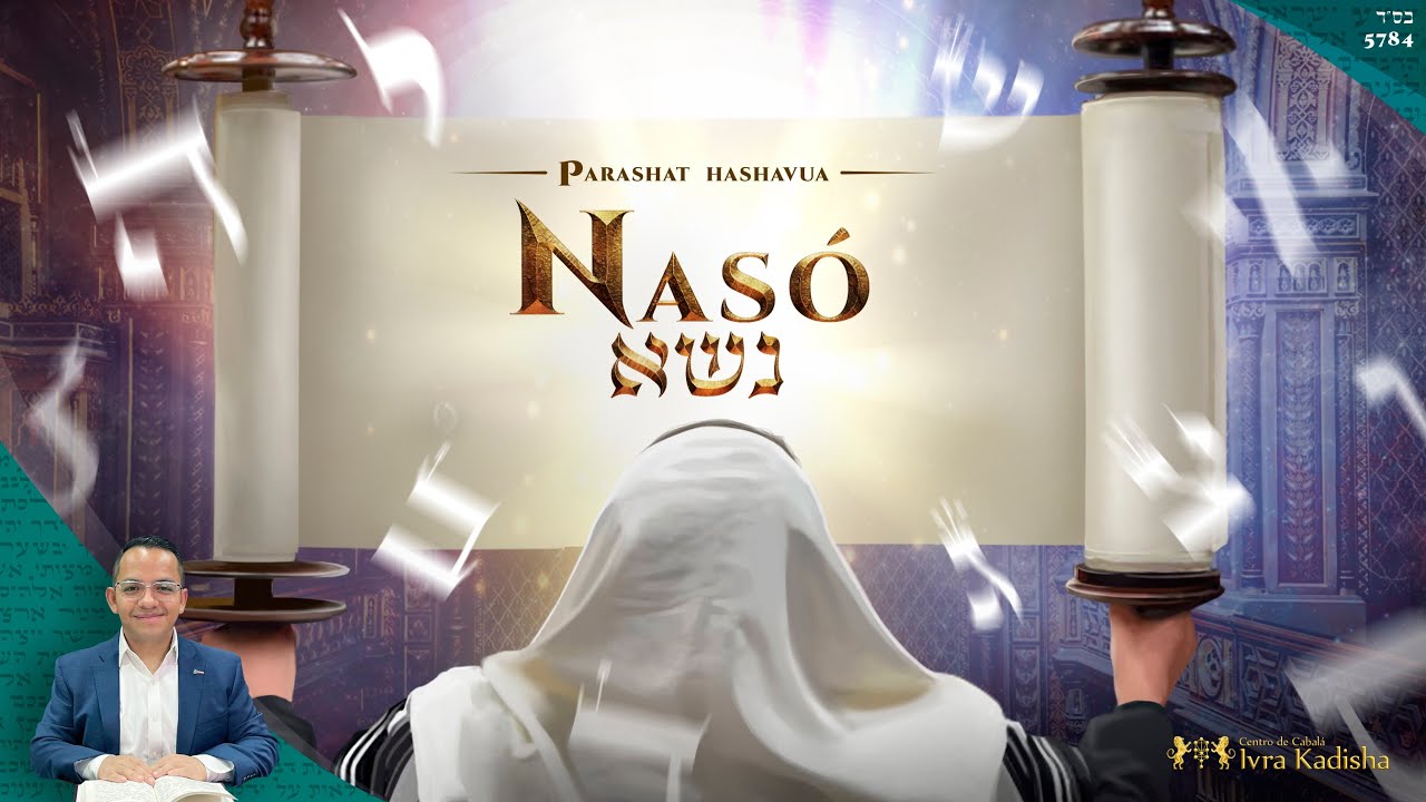 Parashat Nasó 2024  - 