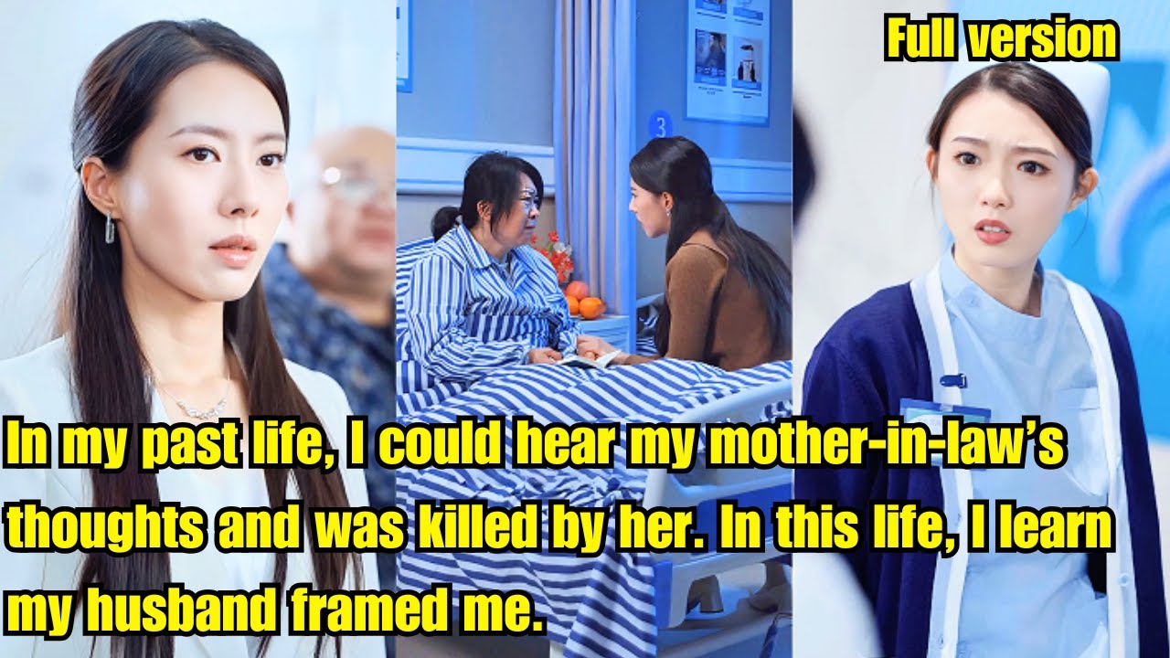 In my past life,I could hear my mother-in-law’s thoughts and was killed by her.In this life,I learn