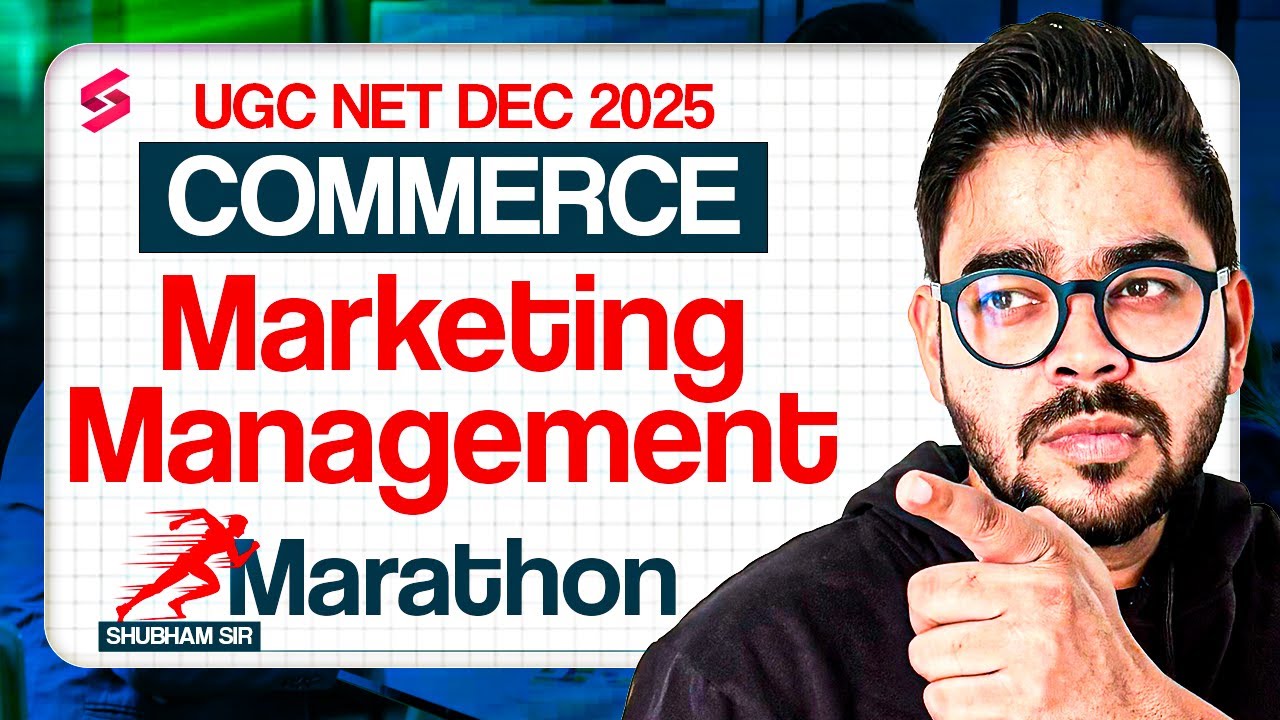 UGC NET Commerce Unit 8 Marathon | Marketing Management UGC NET By Shubham Sir | UGC NET Dec 2025
