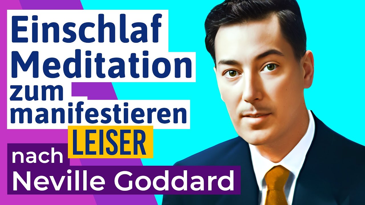 🟣 Leisere Version: Einschlafmeditation zum Manifestieren nach Neville Goddard - deutsch