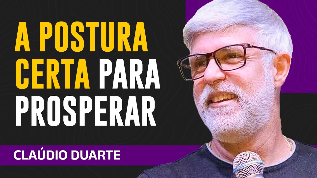 Cláudio Duarte | COM ESSA POSTURA NINGUÉM TE SEGURA