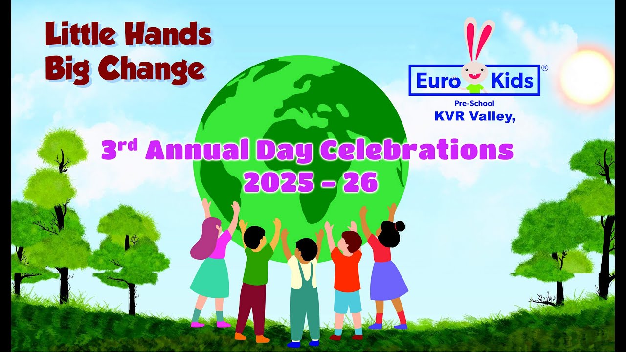 EuroKids Pre-School KVR Valley, 3rd Annual Day Celebrations 2025-26