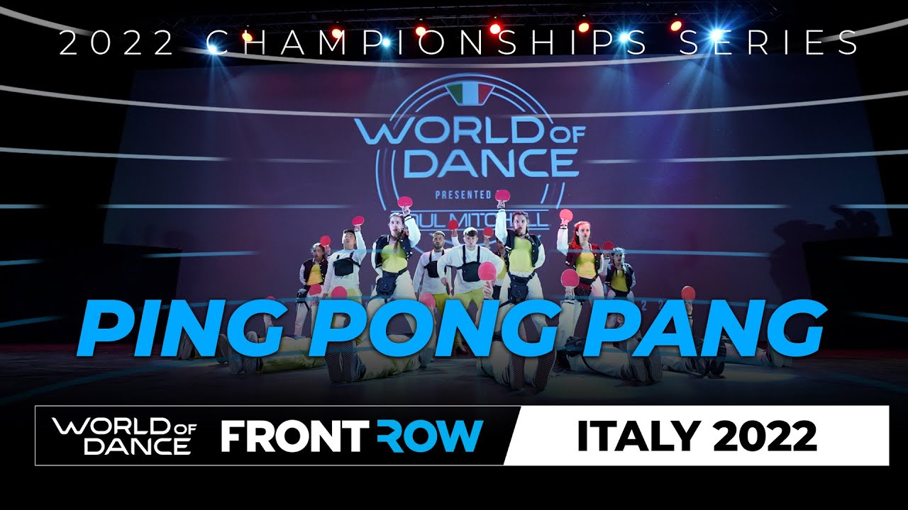 Ping Pong Pang | Front Row | World of Dance Rome 2022 | #WODRM22