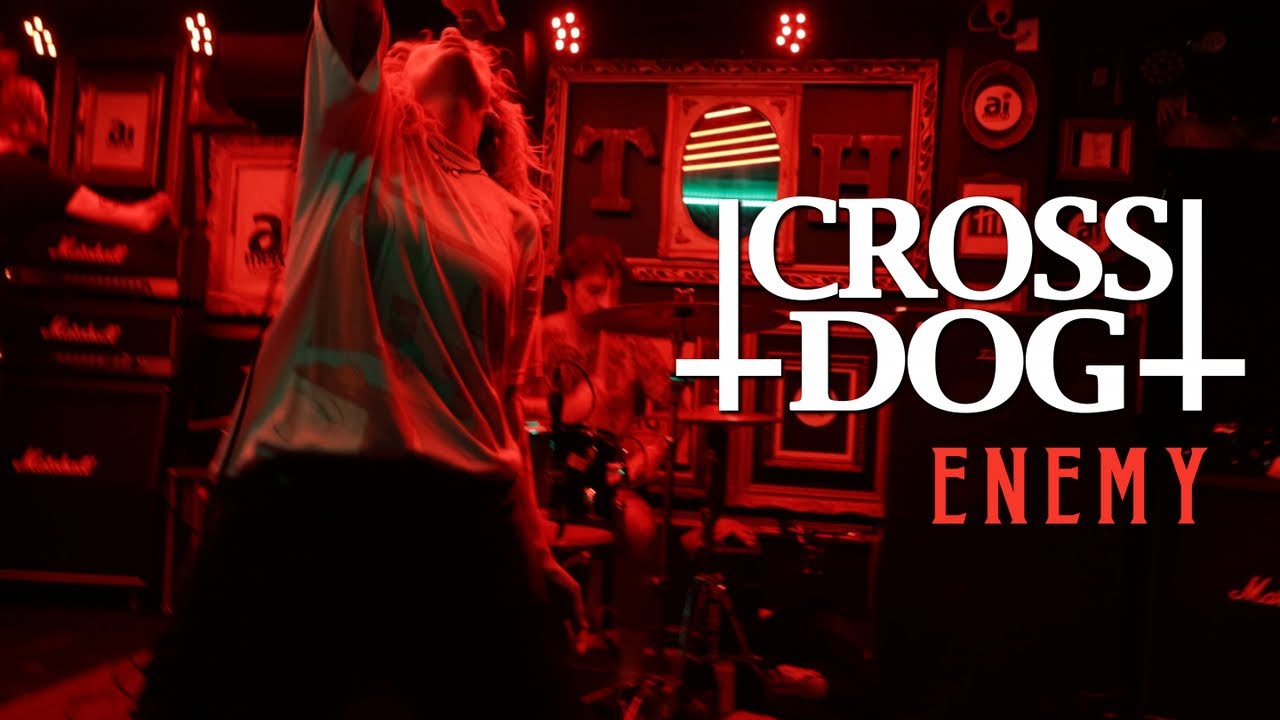 Cross Dog - Enemy (Official Video)