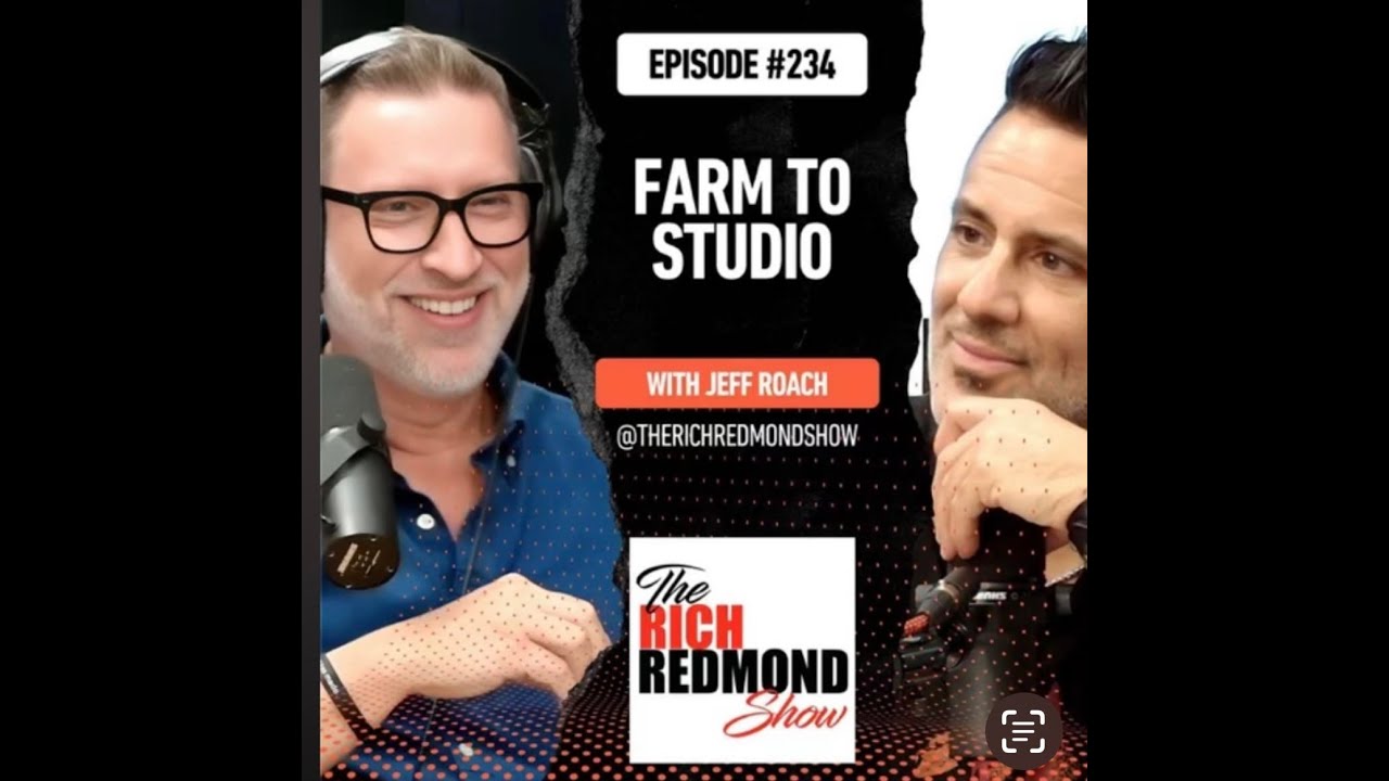 Jeff Roach-From an Oklahoma Farm to the Nashville Studios:: Ep 234 The Rich Redmond Show