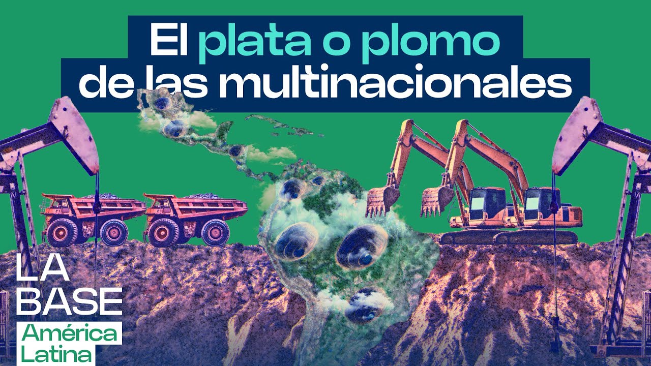 La Base LatAm 1x25 | Las demandas millonarias de trasnacionales a países de América Latina