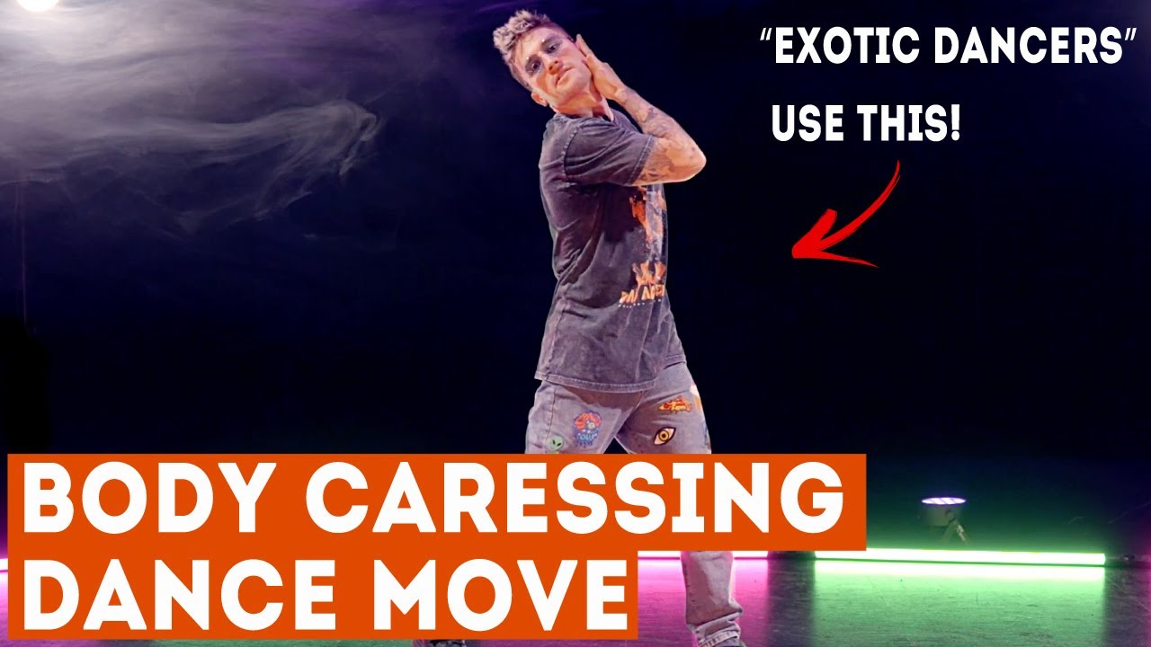 'Body Caressing' Dance Tutorial (A Sexy/Masculine Move)