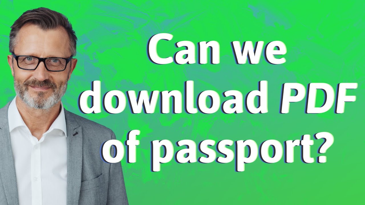 Can we download PDF of passport?