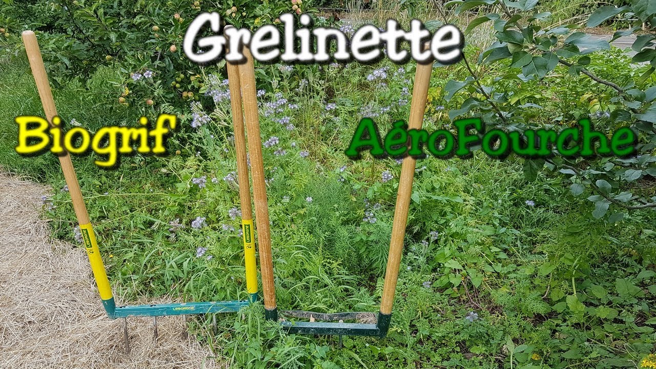 Avis sur différentes Grelinettes (Biogrif', AéroFourche....) et présentation rapide
