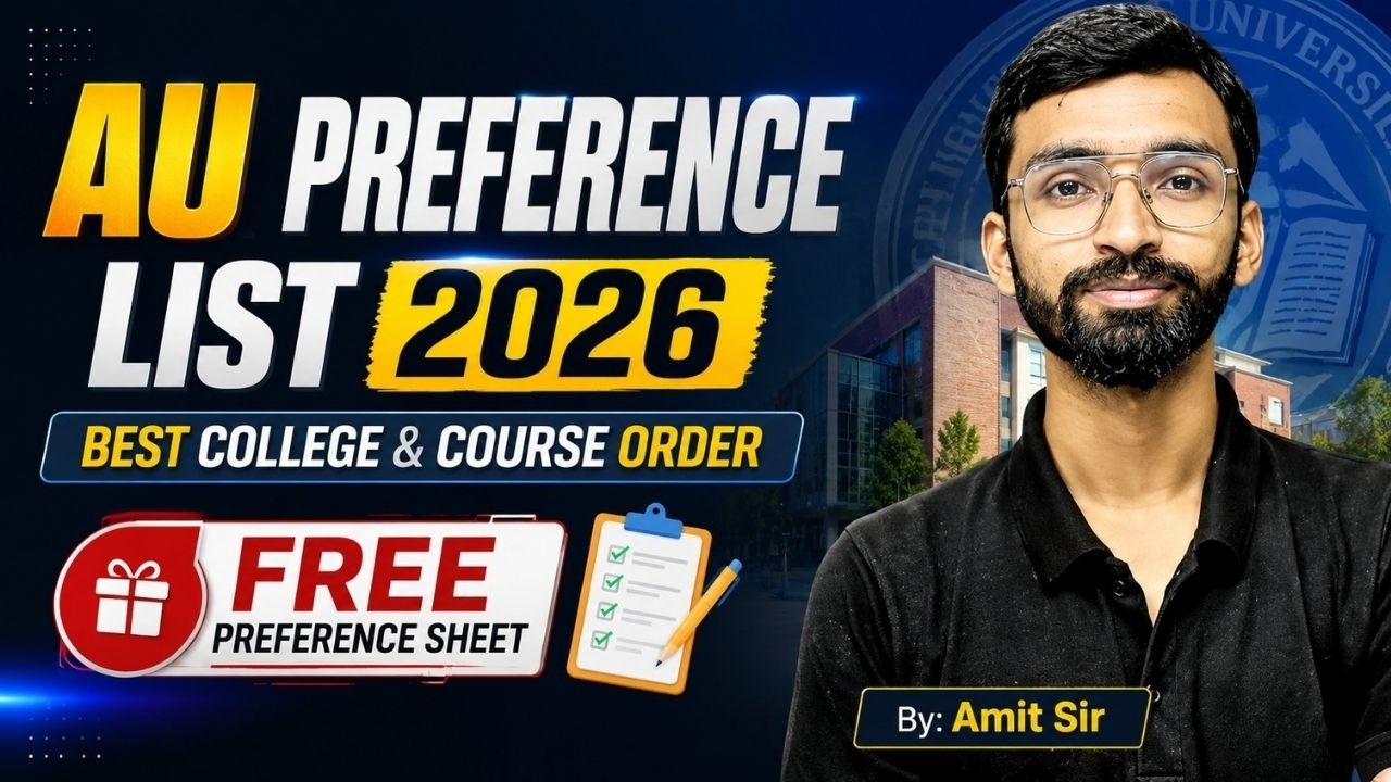 AU Preference List 2026 | Best College & Course Order | FREE Preference Sheet