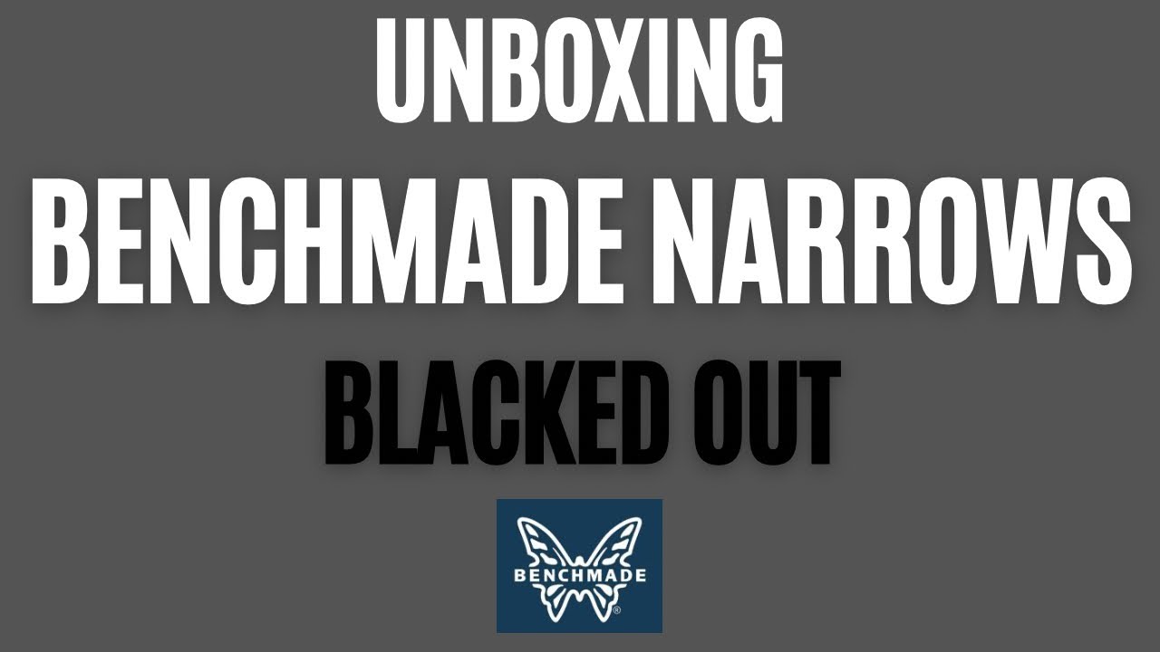 UNBOXING ~ BENCHMADE NARROWS (Black 748BK-01)