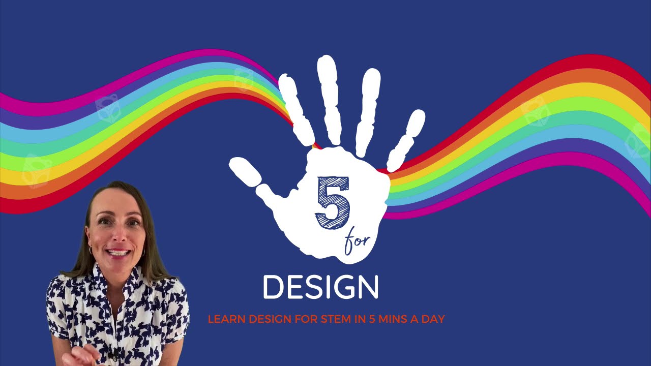 Learn Design Skills for STEM & STEAM - 5 min activities for the classroom.