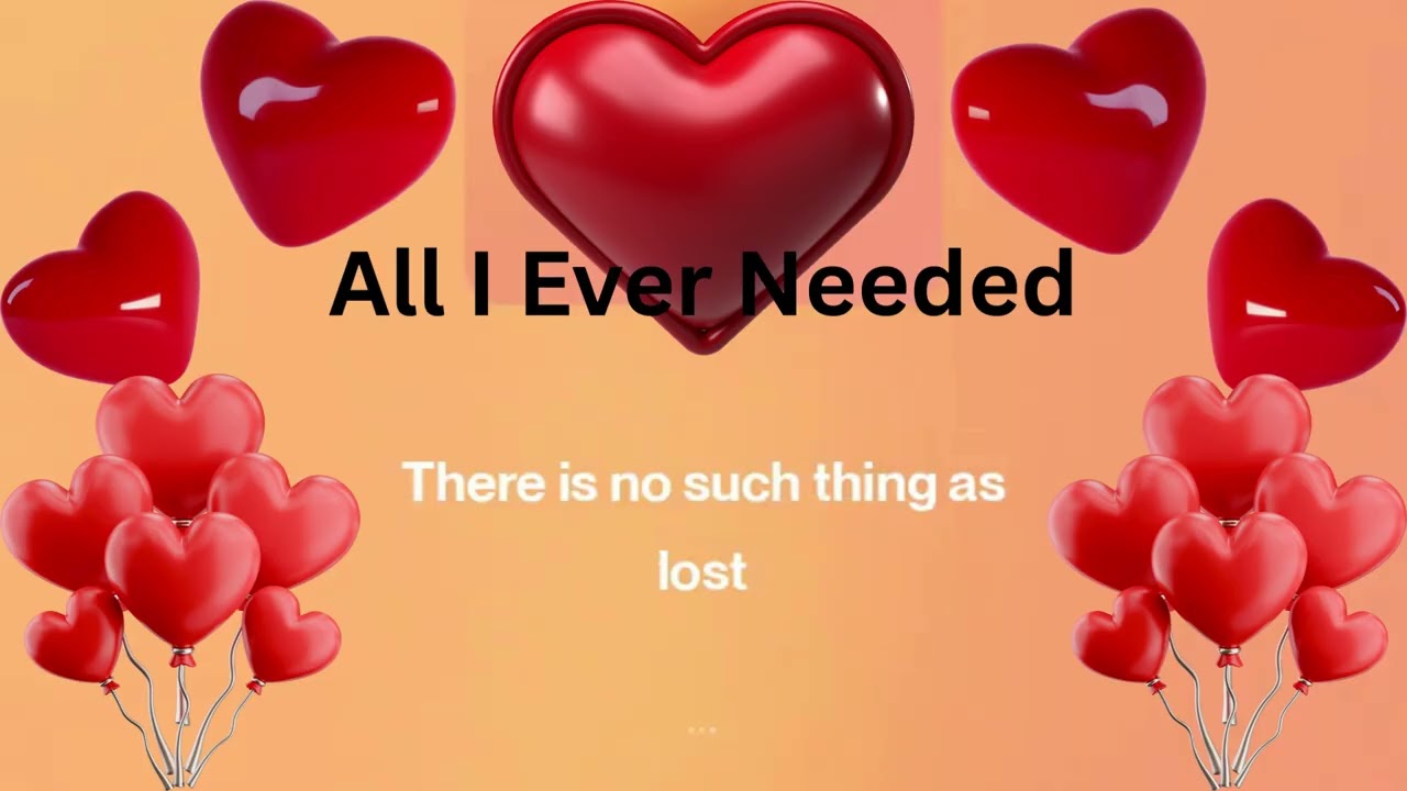 All I Ever Needed