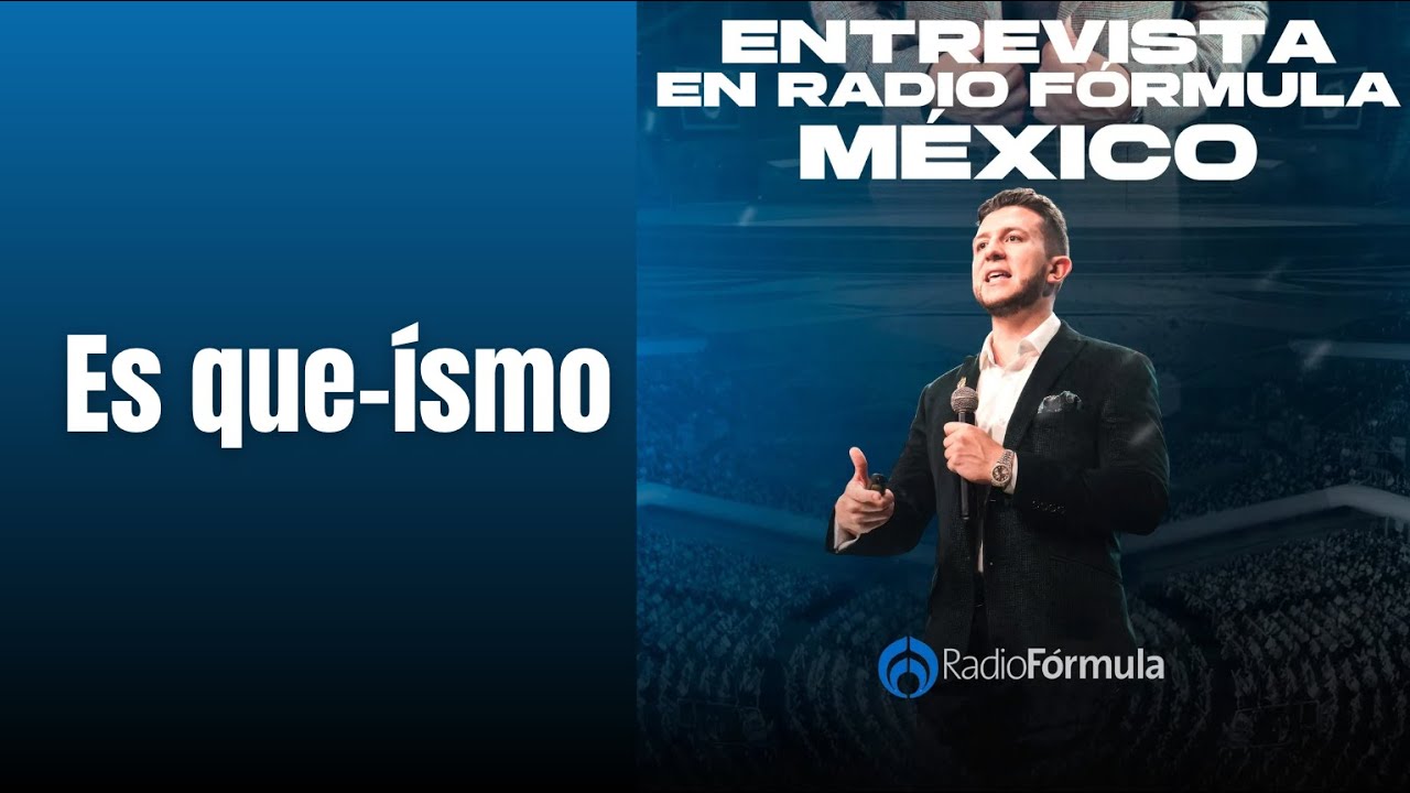 El Esqueísmo y los Pretextos - Entrevista en Radio Fórmula México con Daniela Dithurbide