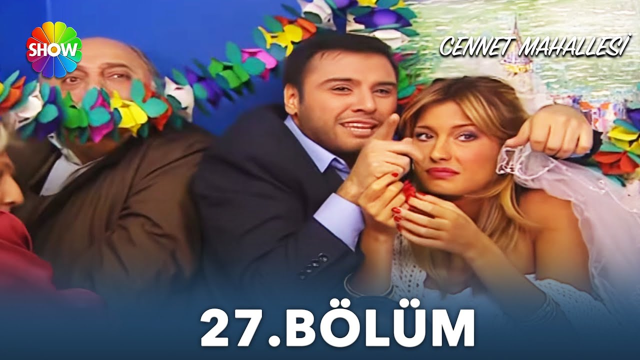 Cennet Mahallesi | 27. Bölüm