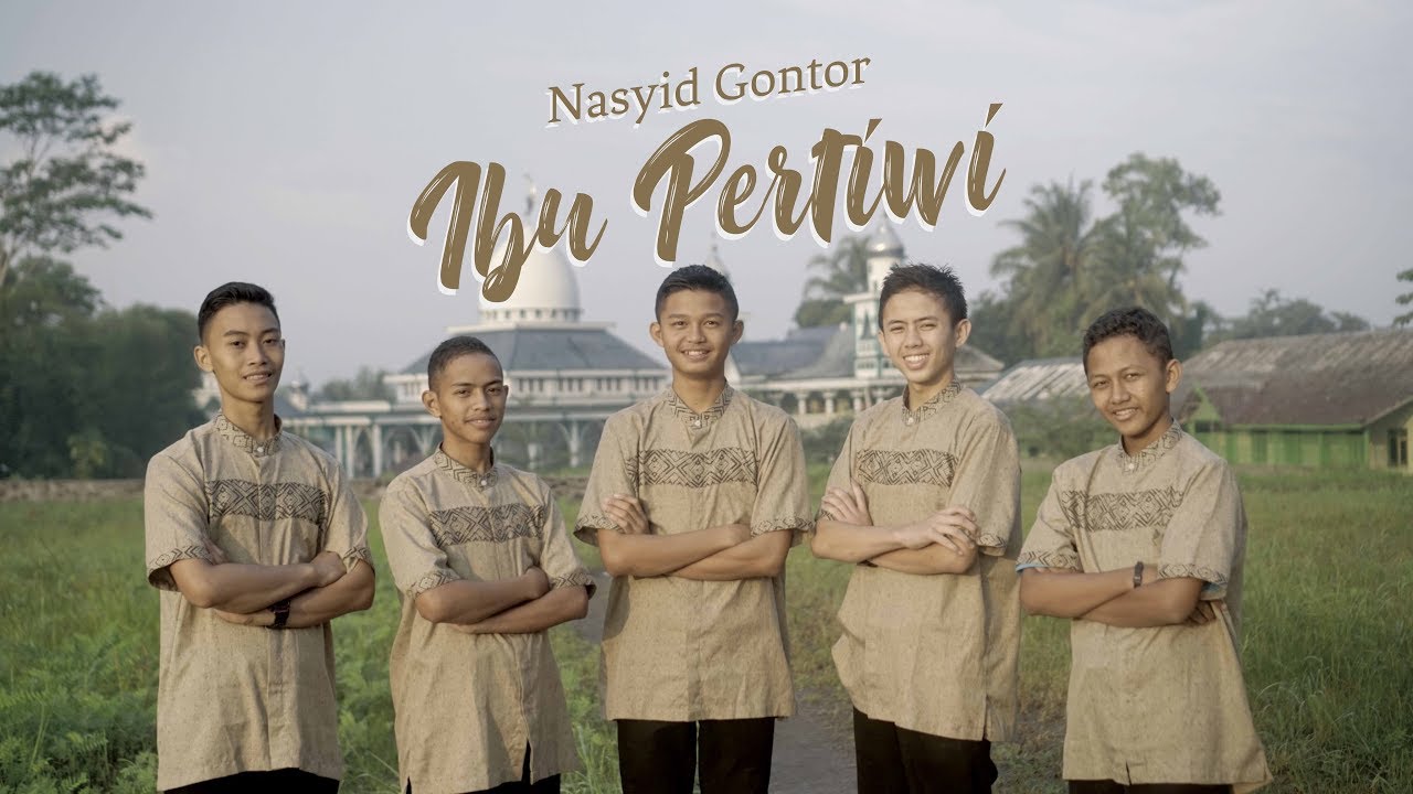 IBU PERTIWI - NASYID GONTOR 2019 (OFFICIAL VIDEO CLIP)