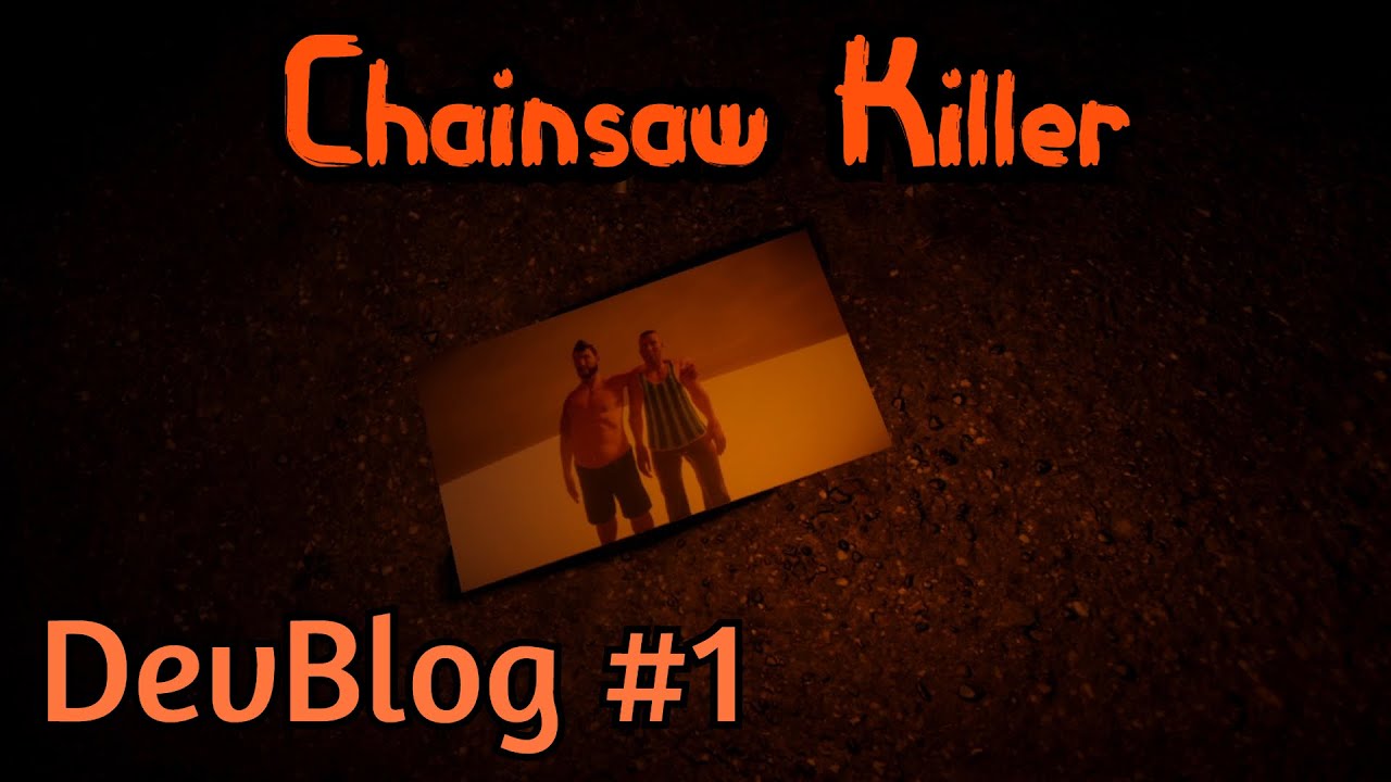 Chainsaw Killer &ndash; Psychological Horror Indie Game Devlog #1#horrorgame #steam #foryou #scary