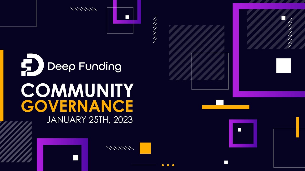 Deep Funding | Community Governance - January 25, 2023