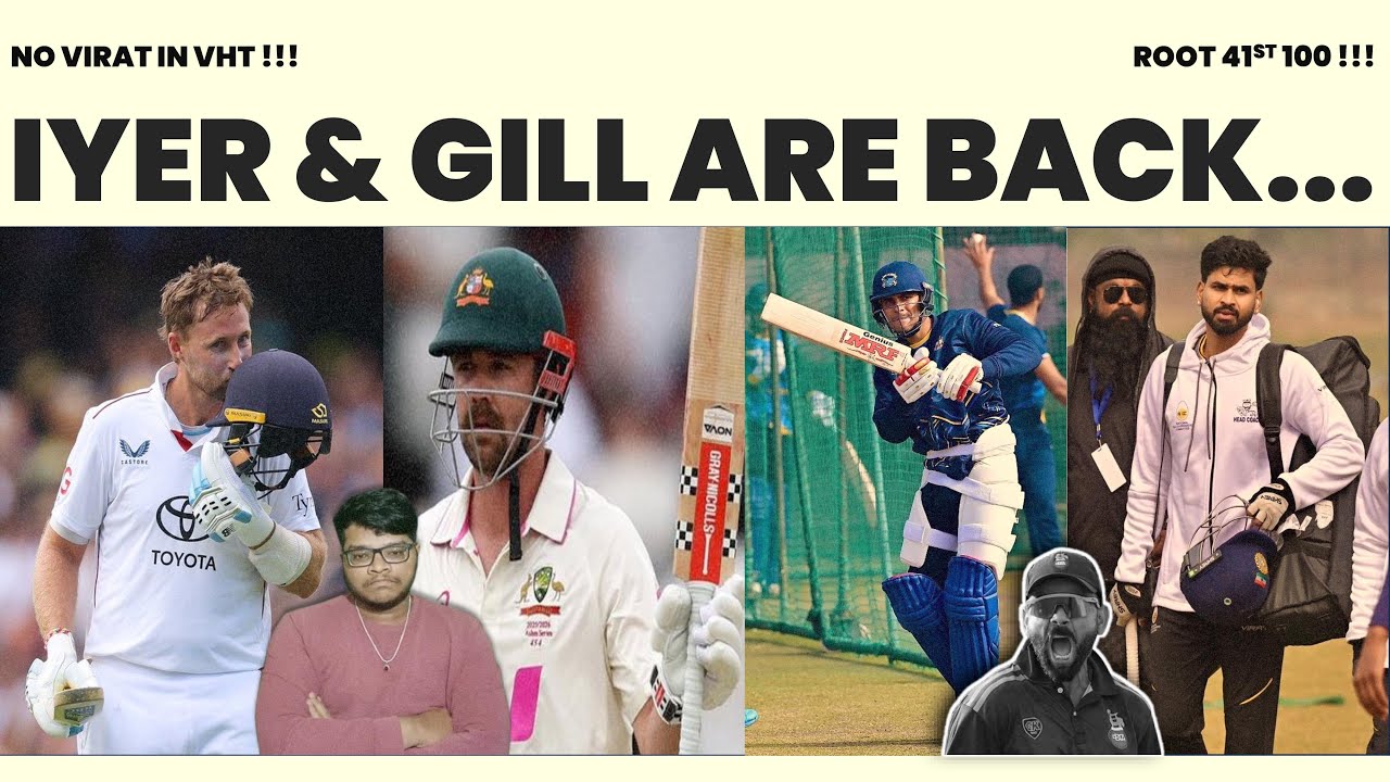 🔴 S Gill & S Iyer are Back | No Virat in VHT 😱 J Root & T Head 🔥
