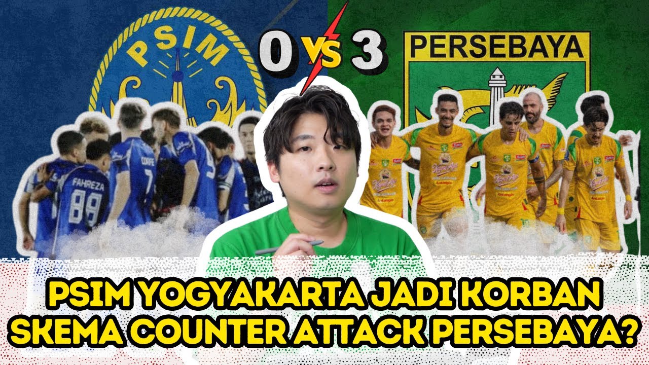 PSIM Yogyakarta VS Persebaya | PSIM Mudah Kena Counter? Ini Alasan Counter Attack Persebaya Berhasil