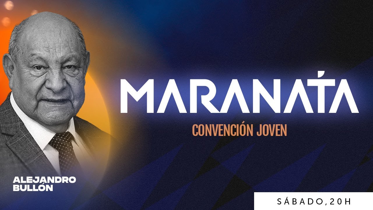 🔵 Templo - con el Pr. Alejandro Bullón | MARANATA - Convención Joven (01/06 - noche)