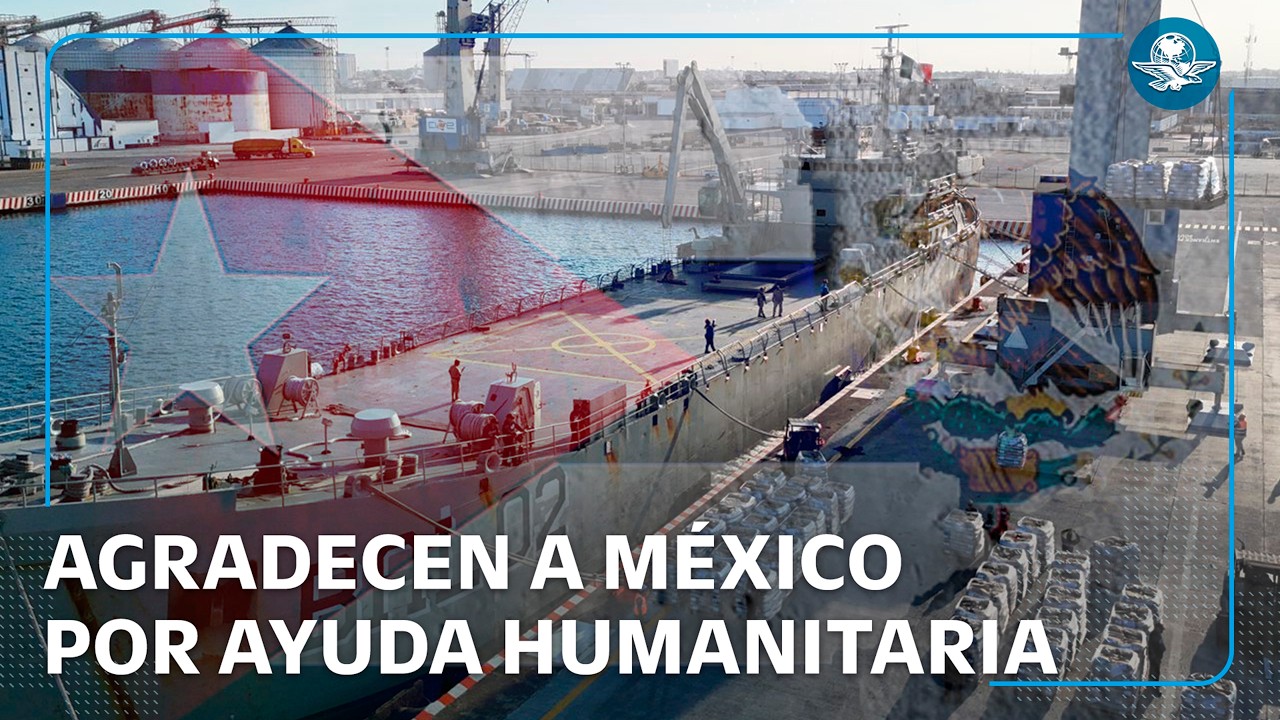 Cuba agradece a México ayuda humanitaria en plena crisis energética