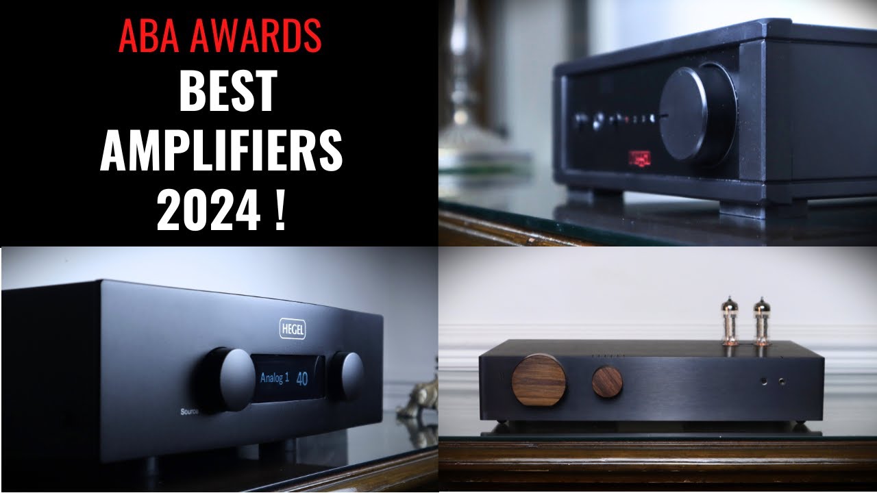 ABA AWARDS | Best Amplifiers of 2024