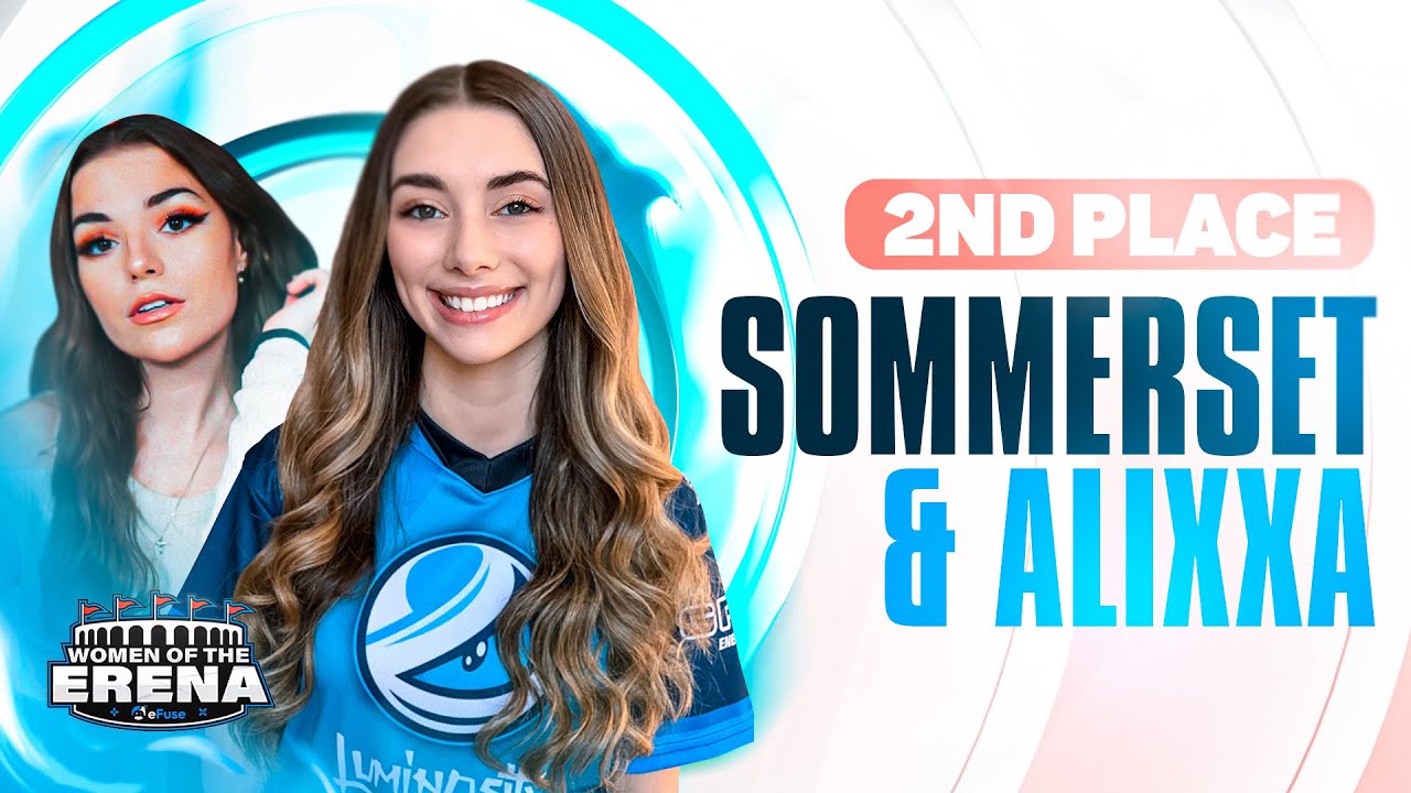 How we placed 2nd ($7,500) in the EFuse Women of the Erena Tournament! ft. Alixxa