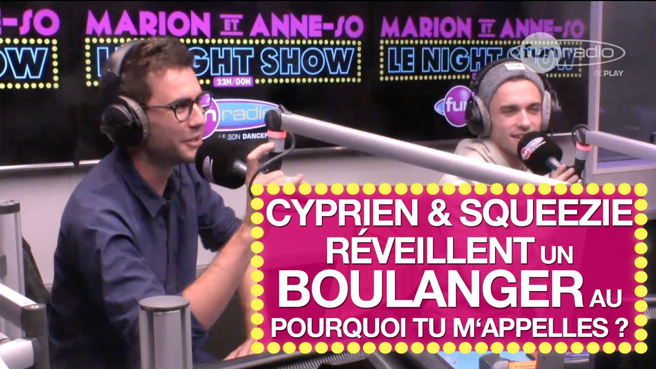 Cyprien & Squeezie réveillent un boulanger au Pourquoi tu m'appelles - Marion et Anne-So