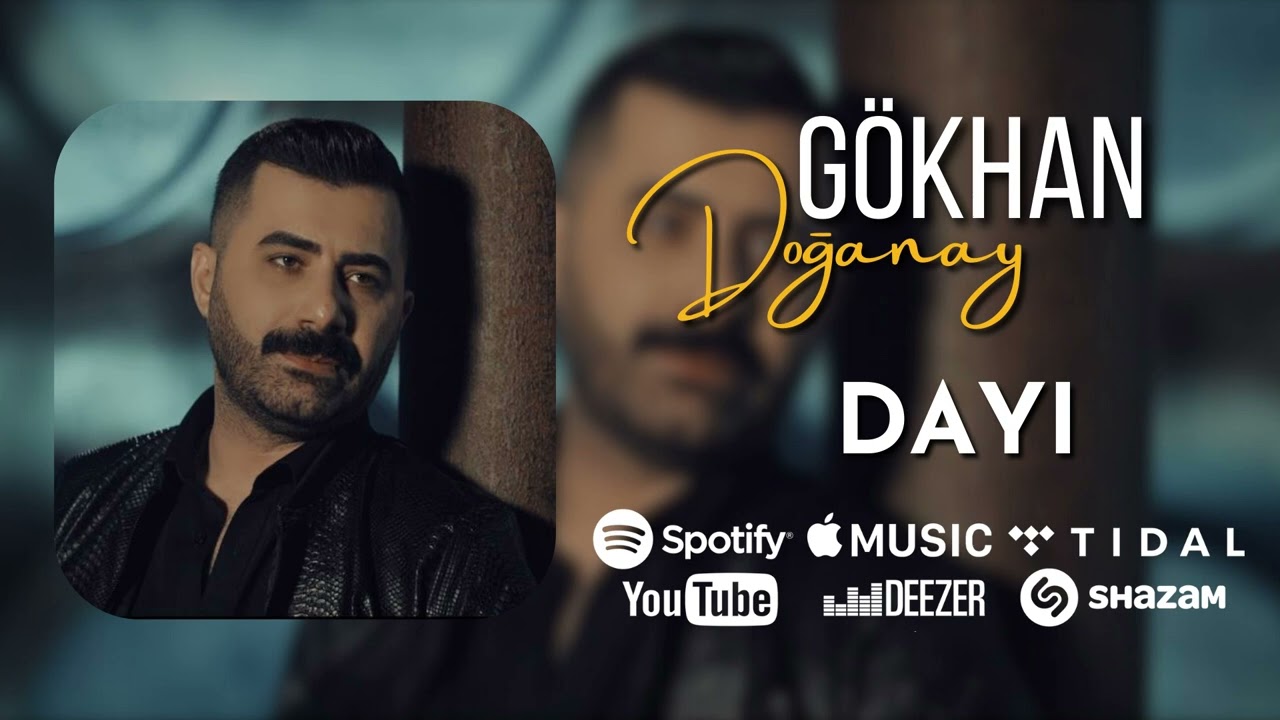 G&ouml;khan Doğanay - Dayı (2023 Official Audio)