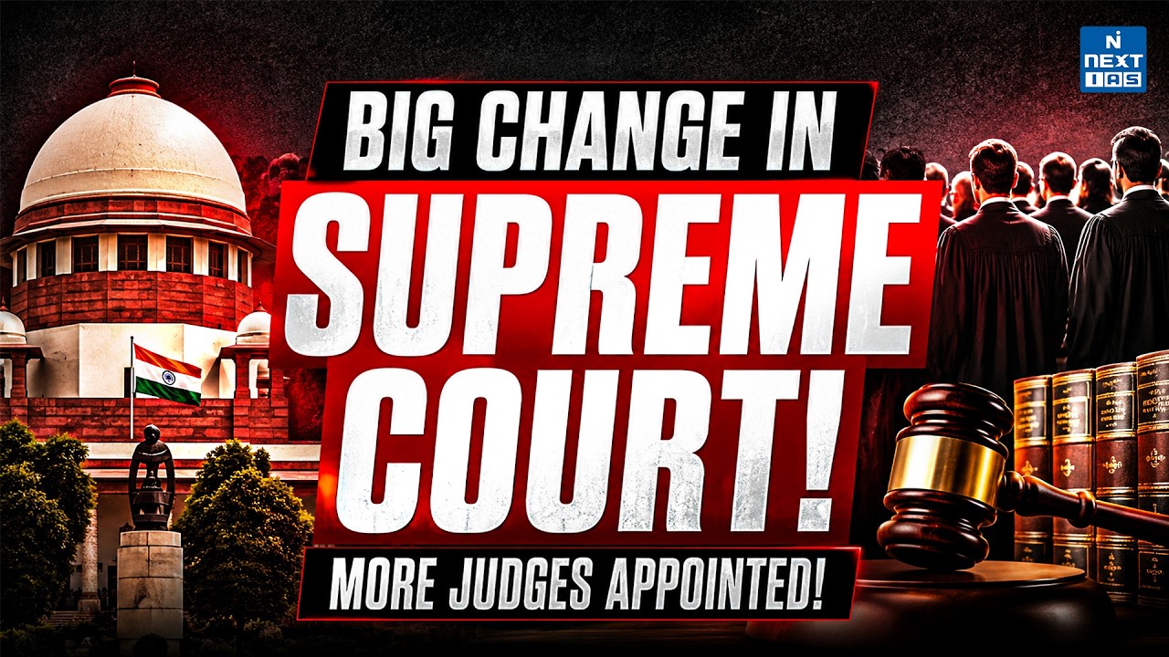 Cabinet Approves 4 More Judges in the Supreme Court | Strength Increased to 38 Explained | NEXT IAS
